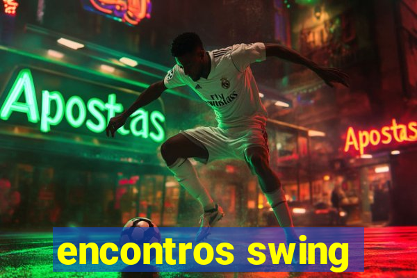 encontros swing